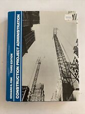 Construction Project Administration 3rd Edition by Edward R Fisk picture