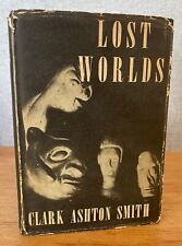 LOST WORLDS by Clark Ashton Smith 1944 Arkham House 1st Printing HBDJ picture