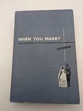 When You Marry by E. Duvall,PhD Revised edition Vintage Collectible 1954 HC Rare picture