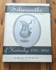 Silversmiths, jewelers, clock and watch makers of Kentucky, 1785-1900 picture