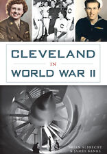 Cleveland in World War II, Ohio, Military, Paperback picture