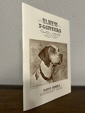 Elhew Pointers - Elhew Kennels - 1960 Paperback - Hunting Dogs picture