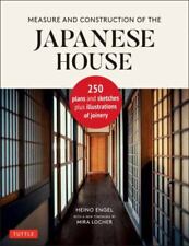 Measure and Construction of the Japanese House: 250 Plans and Sketches Plus Illu picture