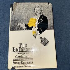 THE BOURGEOIS Catholicism Vs. Capitalism in Eighteenth-Century France 1st Ed Hc picture