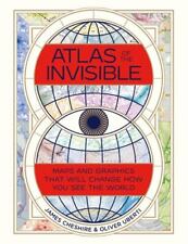 Atlas of the Invisible: Maps and Graphics That Will Change How You See the World picture