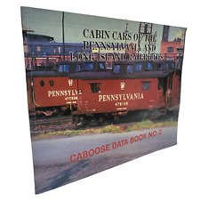 Cabin Cars of the Pennsylvania and Long Island Railroads Caboose Data Book #2 PB picture