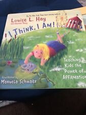 I Think, I Am: Teaching Kids the Power of Affirmations - Hardcover - GOOD picture