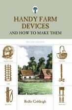 Handy Farm Devices: And How to Make Them (Paperback or Softback) picture