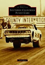 Southern California Funny Cars, California, Images of America, Paperback picture