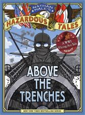 Above the Trenches (Nathan Hale's Hazardous Tales #12) (Hardback or Cased Book) picture