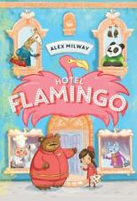 Hotel Flamingo (Hotel Flamingo) by Alex Milway picture