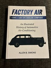 Factory Air: Cool Cars in Cooler Comfort: An Illustrated History of Auto A/C  picture