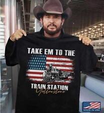Yellowstone Take Em To The Train Station Shirt Good new new hot, Size S-2XL picture