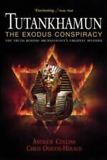 Tutankhamun: The Exodus Conspiracy. The Truth Behind Archaeology's Greate - GOOD picture
