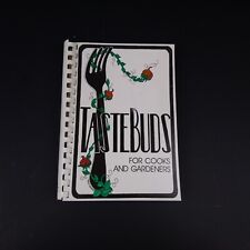 VTG 1985 Tastebuds For Cooks And Gardeners Cookbook By Jean Winslow & Edna H picture