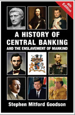 A History of Central Banking and the Enslavement..(Ed. 4) Paperback picture
