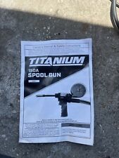 (NEW) TITANIUM 150 Amp Spool Gun This lightweight aluminum welding spool Gun picture