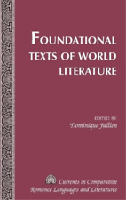 Dominique Jullien Foundational Texts of World Literature (Hardback) (UK IMPORT) picture
