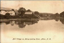 1908. MILL VILLAGE ON MERRY-MEETING RIVER, ALTON, NH POSTCARD. BQ13 picture