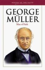 George Muller: Man of Faith (Heroes of the Faith (Barbour Paperback)) - GOOD picture