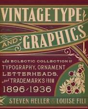 Vintage Type and Graphics: An Eclectic Collection of Typography, Ornament - GOOD picture