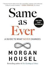 Same as Ever: A Guide to What Never Changes ( Paperback ) picture