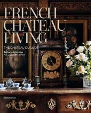 French Chateau Living: The Ch?teau du Lude picture