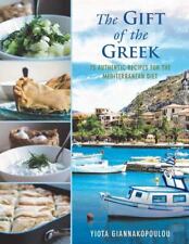 The Gift of the Greek: 75 Authentic Recipes for the Mediterranean Diet picture
