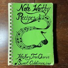 VTG Note Worthy Recipes Hickory Tree Chorus Sweet Adelines Cookbook NJ 1981 picture