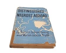 DISTINGUISHED NEGROES ABROAD Beatrice J Fleming Marion J Pryde 1st Edition 1946 picture