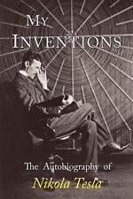 My Inventions: The Autobiography of Nikola Tesla picture