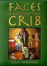 FACES AROUND THE CRIB By Leslie Hardinge picture