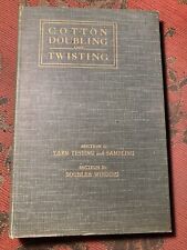 Cotton Doubling And Twisting By Sam Wakefield 1915 HC Antique picture