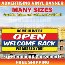 OPEN WELCOME BACK Advertising Banner Vinyl Mesh Sign Grand Opening COME IN WE’RE picture