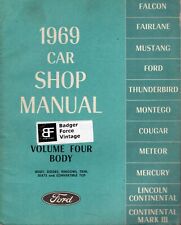 1969 Ford Car Shop Manual Vol 4 Body Falcon Fairlane Mustang Thunderbird MN818 picture