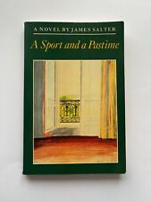 SIGNED ~ JAMES SALTER ~ A SPORT AND A PASTIME ~ 1st Edition North Point Press picture