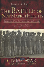 The Battle of New Market Heights, Virginia, Civil War Series, Paperback picture