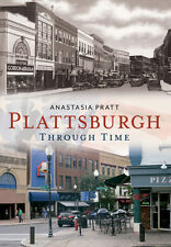 Plattsburgh Through Time, New York, Paperback picture