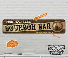 Custom Bourbon Bar Decor Sign Pub Man Cave Personalized Gift 4x18 104182002037 picture