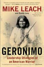 Geronimo: Leadership Strategies of an American Warrior - Hardcover - ACCEPTABLE picture