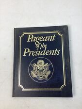 Vintage 1975 Pageant of the Presidents Hardcover Book - 13.25” X 10.5” picture