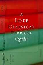A Loeb Classical Library Reader - Paperback, by Loeb Classical Library - Good picture