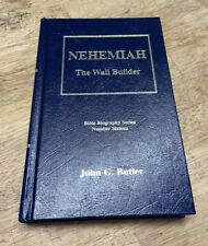 Nehemiah : The Wall Builder by John G. Butler (1998, Hardcover) Bible Biography picture