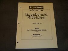 Bush Hog Lilliston 9680 No-Tillage Seed Drill Parts Catalog Manual picture