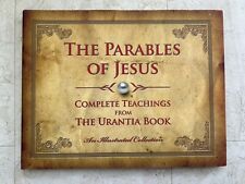 THE PARABLES OF JESUS- THE COMPLETE TEACHINGS FROM THE URANTIA BOOK- Illustrated picture