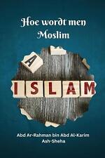 Hoe wordt men Moslim by Abd Ar-Rahman Bin Abd Al-Karim Paperback Book picture