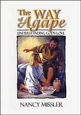 The Way of Agape: Understanding God's - Paperback, by Dr Chuck Missler - Good picture
