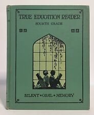 Antique Book, True Education Reader, Fourth Grade, 1931 First Edition, Peck picture
