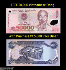 Free 50,000 Viet Nam Dong With Purchase Of 5,000 New Iraqi Dinar - Lot Of 1 Ea  picture
