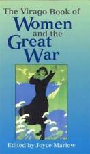 The Virago Book of Women and the Great War - Paperback By Marlow, Joyce - GOOD picture
